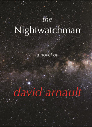 David Arnault's the Nightwatchman